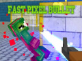 Spel Fast Pixel Bullet