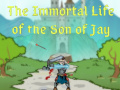 Spel The Immortal Life of the Son of Jay  