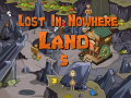 Spel Lost in Nowhere Land 5