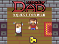 Spel Legend of Dad: Quest for Milk