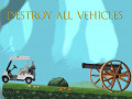 Spel Destroy All Vehicles