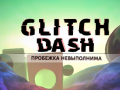 Spel Glitch Dash