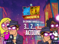 Spel Teen Titans Go to the Movies in cinemas August 3 2 1 Action