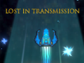 Spel Lost in Transmission