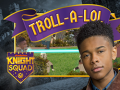 Spel Knight Squad: Troll-A-Lol