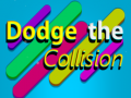 Spel Dodge The Collision