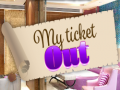 Spel My Ticket Out