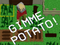 Spel Gimme Potato!