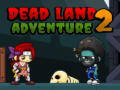 Spel Dead Land Adventure 2