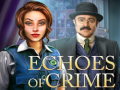 Spel Echoes of Crime