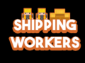 Spel Shipping Workers