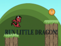 Spel Run Little Dragon!