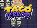 Spel Victor and valentino taco terror