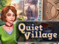 Spel Quiet Village