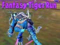 Spel Fantasy Tiger Run