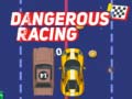 Spel Dangerous Racing