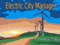 Spel Electric City Manager