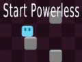 Spel Start Powerless