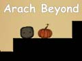 Spel Arach Beyond
