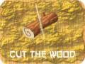Spel Cut The Wood