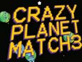 Spel Crazy Planet Match 3