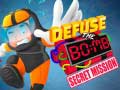 Spel Defuse The Bomb: Secret Mission