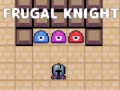 Spel Frugal Knight