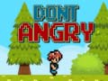 Spel Dont Angry