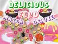 Spel Delicious Food Match 3 Deluxe