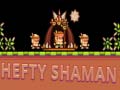 Spel Hefty Shaman
