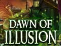 Spel Dawn of Illusion