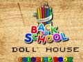Spel Back To School Coloring Book DOLL HOUS