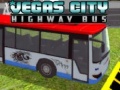 Spel Vegas city Highway Bus