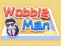 Spel Wobble Man Online