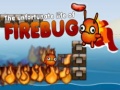 Spel The Unfortunate Life of Firebug 