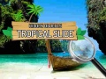 Spel Hidden Objects: Tropical Slide
