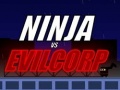 Spel Ninja vs EVILCORP