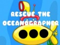 Spel Rescue The Oceanographer