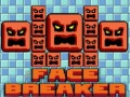 Spel Face Breaker