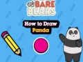 Spel We Bare Bears How to Draw Panda