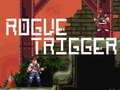 Spel Rogue Trigger