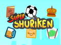 Spel Super Shuriken
