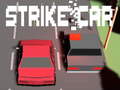 Spel Strike Car