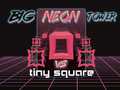 Spel Big Neon Tower vs Tiny Square