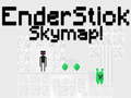 Spel EnderStick Skymap