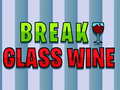 Spel Break Glass Wine