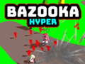 Spel Bazooka Hyper