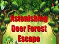 Spel Astonishing Deer Forest Escape