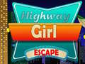 Spel Highway Girl Escape 