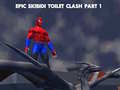 Spel Epic Skibidi Toilet Clash part 1